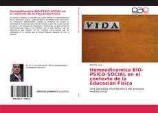 Portada del libro de Homeodinamica BIO-PSÍCO-SOCIAL en el contexto de la Educación Física