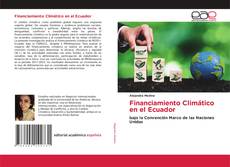 Copertina di Financiamiento Climático en el Ecuador