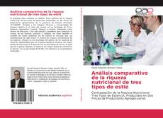 Bookcover of Análisis comparativo de la riqueza nutricional de tres tipos de estié