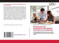 Copertina di Evaluación del desempeño del talento humano y su incidencia