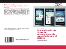 Evaluación de los casos de envenenamiento presentados en el distrito的封面