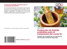 Producción de bebida probiótica para el tratamiento del covid-19的封面