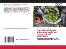 Formulación de gel anticaída a partir del fruto del árbol sapalmetto的封面