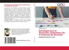 Buchcover von Estrategia para el desarrollo competitivo de la empresa de Servicios