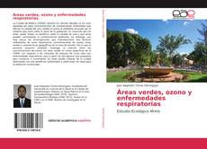Обложка Áreas verdes, ozono y enfermedades respiratorias