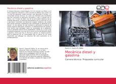 Bookcover of Mecánica diesel y gasolina