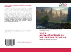 Bookcover of Uso y aprovechamiento de los recursos naturales