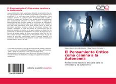 Bookcover of El Pensamiento Crítico como camino a la Autonomía