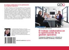 Buchcover von El trabajo colaborativo en la optimización de la gestión operativa