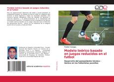 Обложка Modelo teórico basado en juegos reducidos en el futbol