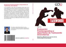 Copertina di Evaluación Fisioterapeútica a deportistas de Taekwondo Uiversitarios