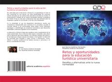 Buchcover von Retos y oportunidades para la educación turística universitaria