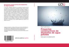 Proyectos constructivos de depósitos de agua potable的封面
