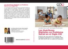 Buchcover von Los Huérfanos Digitales un Problema Social en el Siglo XXI
