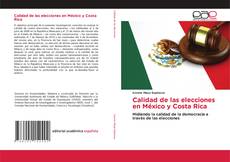 Buchcover von Calidad de las elecciones en México y Costa Rica