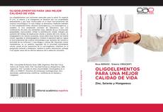 Buchcover von OLIGOELEMENTOS PARA UNA MEJOR CALIDAD DE VIDA