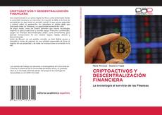 Buchcover von CRIPTOACTIVOS Y DESCENTRALIZACIÓN FINANCIERA