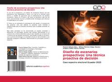 Buchcover von Diseño de escenarios prospectivos: Una técnica proactiva de decisión