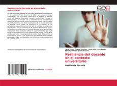 Resiliencia del docente en el contexto universitario的封面