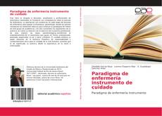 Buchcover von Paradigma de enfermería instrumento de cuidado