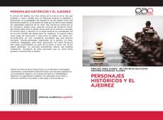 PERSONAJES HISTÓRICOS Y EL AJEDREZ kitap kapağı