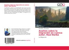 Bookcover of Analisis sobre la migración en cuenca autor. Raul Barba