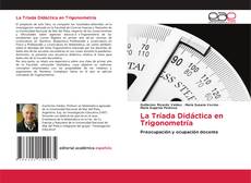 La Tríada Didáctica en Trigonometría kitap kapağı