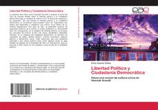 Couverture de Libertad Política y Ciudadanía Democrática