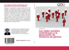 Las redes sociales contribuyen a la generación de violencia de género的封面