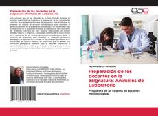Buchcover von Preparación de los docentes en la asignatura: Animales de Laboratorio