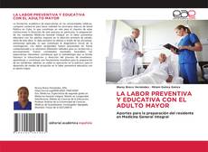 Buchcover von LA LABOR PREVENTIVA Y EDUCATIVA CON EL ADULTO MAYOR