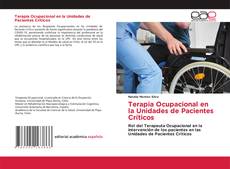 Capa do livro de Terapia Ocupacional en la Unidades de Pacientes Críticos 