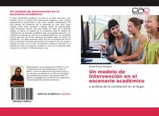 Copertina di Un modelo de Intervención en el escenario académico