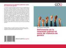 Bookcover of Deficiencias en la respuesta judicial en casos de violencia de genero