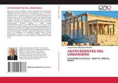 Bookcover of ANTECEDENTES DEL URBANISMO