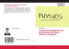 Buchcover von Tratamiento Canónico de la Ecuación de Proca Neutro y Cargado