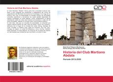 Couverture de Historia del Club Martiano Abdala