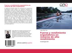 Copertina di Fuerza y rendimiento ergométrico en remeros de alto rendimiento