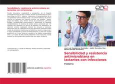 Borítókép a  Sensibilidad y resistencia antimicrobiana en lactantes con infecciones - hoz