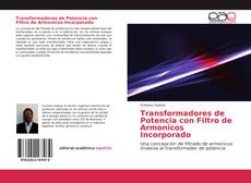Обложка Transformadores de Potencia con Filtro de Armonicos Incorporado