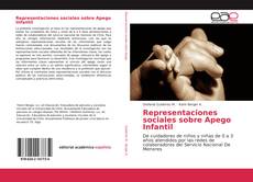 Representaciones sociales sobre Apego Infantil kitap kapağı