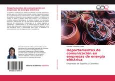 Portada del libro de Departamentos de comunicación en empresas de energía eléctrica