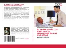 Copertina di EL IMPACTO DE LOS EMPLEADOS MEDIOCRES EN LAS EMPRESAS