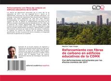 Bookcover of Reforzamiento con fibras de carbono en edificios educativos de la CDMX