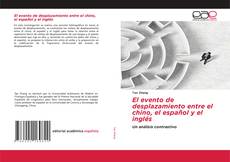 Capa do livro de El evento de desplazamiento entre el chino, el español y el inglés 