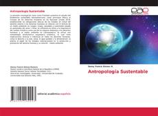 Antropología Sustentable的封面