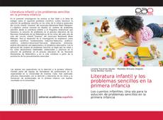Literatura infantil y los problemas sencillos en la primera infancia kitap kapağı