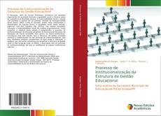 Bookcover of Processo de Institucionalização da Estrutura de Gestão Educacional