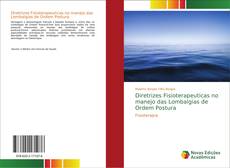 Bookcover of Diretrizes Fisioterapeuticas no manejo das Lombalgias de Ordem Postura