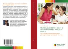 Buchcover von Narrativas docentes sobre o ensino híbrido na educação básica